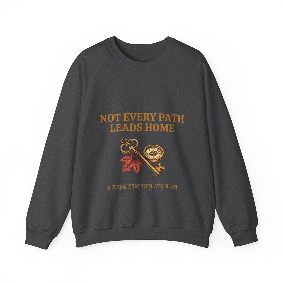 Not Every Path Leads Home Sweatshirt, Vintage Key and Compass Crewneck